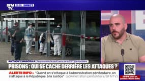 Prisons attaquées: "Les surveillants sont inquiets mais c'est quelque chose qui fait partie de notre métier", souligne Anthony Mascella (CGT Pénitentiaire)