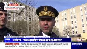 Opération "place nette XXL" à Marseille: "Nous ne laisserons aucun répit à ces dealers dans les prochaines semaines", affirme le préfet de police des Bouches-du-Rhône