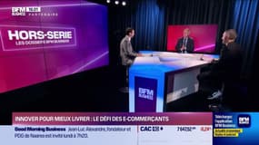 Hors-Série Les Dossiers BFM Business : Innover pour mieux livrer, le défi des e-commerçants - Samedi 10 février