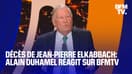 Décès de Jean-Pierre Elkabbach: Alain Duhamel réagit sur BFMTV 
