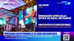 Gitex Global de Dubaï : émission exceptionnelle ce soir sur BFM Nice Côte d'Azur à 21h