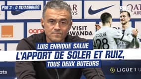 PSG 3-0 Strasbourg : Luis Enrique salue l’apport de Soler et Ruiz, tous deux buteurs
