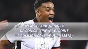 Plea va faire don d'1% de son salaire (et rejoint le Common Goal de Juan Mata)