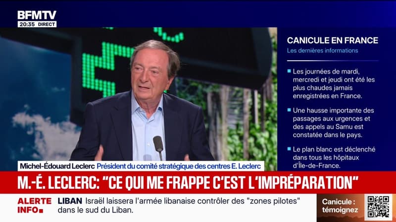 Canicule: "Ce qui me frappe, c'est l'impréparation" de la France, dénonce Michel-Édouard Leclerc, président des centres Leclerc