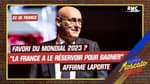 XV de France : "Les Bleus ont le potentiel et le réservoir pour gagner le Mondial" assume Laporte