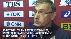 Athlétisme : "Si on continue comme ça, on va dans le mur", l'avertissement du DTN avant les JO de Tokyo