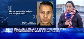 "Heureusement, je n'ai pas été jusqu'au bout", aurait déclaré Abdeslam à son frère