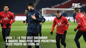 Ligue 1 : Le PSG veut enchaîner à Angers (mais fera sans Pochettino, testé positif au Covid-19)