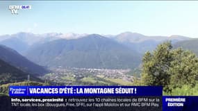 Plus d'activités, moins chère et plus fraîche: la montagne gagne le cœur de plus en plus de touristes lors des vacances d'été