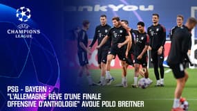 PSG - Bayern : "L'Allemagne rêve d'une finale offensive d'anthologie" avoue Polo Breitner