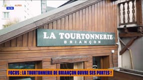 FOCUS : La Tourtonnerie de Briançon ouvre ses portes ! 