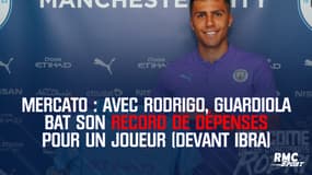 Mercato : Avec Rodrigo, Guardiola bat son record de dépenses pour un joueur (devant Ibrahimovic)