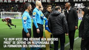 "Le BEPF n'est pas réservé aux anciens pros" se défend un responsable de la formation des entraîneurs