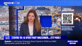 Est-ce vrai qu'un homme se soit fait vacciner 217 fois? BFMTV répond à vos questions