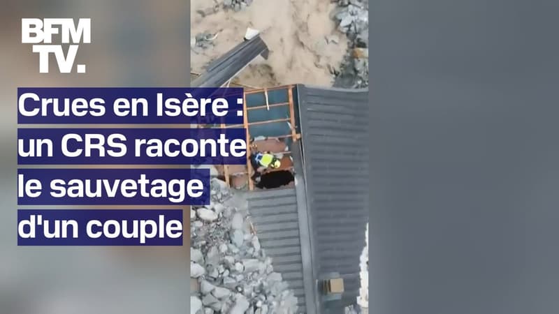 Crues en Isère: un CRS raconte le sauvetage d'un couple dans leur maison quasiment détruite