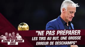 France 3-3 (2 tab 4) Argentine : "Ne pas préparer les tirs aux buts, une grosse erreur de Deschamps" tance Riolo