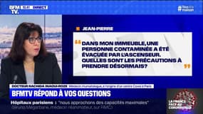Une personne de mon immeuble a été contaminée et évacuée par l'ascenseur. Que faire ? 
