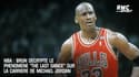NBA : Brun décrypte le phénomène "The Last Dance" sur la carrière de Michael Jordan