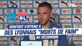 OM-OL : Veretout s'attend à des Lyonnais "morts de faim"
