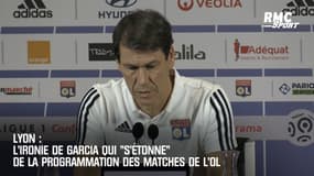 Lyon : L'ironie de Garcia qui "s'étonne" de la programmation rapprochée des matches de l'OL