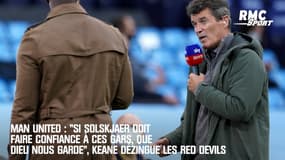 Man United : "Si Solskjaer s'en remet à ces gars, que Dieu nous garde", Keane dézingue les Red Devils