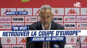 Monaco 3-0 Lens : “On veut retrouver la coupe d’Europe”, Hutter affiche ses ambitions