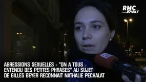 Agressions sexuelles - "On a tous entendu des petites phrases" au sujet de Beyer reconnait Nathalie Péchalat