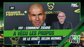  FFF : Comment Zidane a vécu les propos de Le Graët, selon Hermel