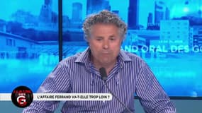 Gros coup de gueule de Gilles-William Goldnadel contre le traitement de l’affaire Ferrand