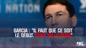 Ligue 1 - OM - Garcia : "Il faut que ce soit le début d'une série"