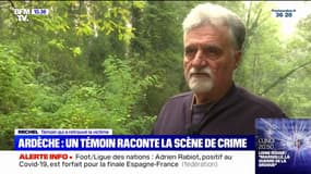 "Il a dû passer une nuit terrible avant la découverte que j'ai faite": Michel a retrouvé le cycliste en Ardèche qui a succombé à ses blessures