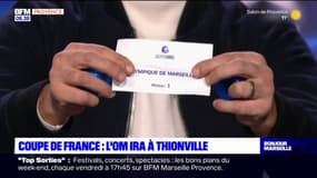 Coupe de France: l'OM se rendra à Thionville (N3)