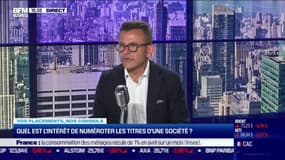 Olivier Rozenfeld (consultant indépendant) : Quel est l'intérêt de numéroter les titres d’une société ? - 31/05