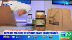 Dans votre assiette du jeudi 17 octobre - HEM/Fée Maison : des petits plats conditionnés