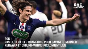 PSG: Pas de Ligue des champions pour Cavani et Meunier, Kurzawa et Choupo-Moting restent