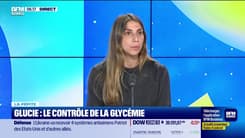 La pépite : Glucie, le contrôle de la glycémie, par Annalisa Cappellini - 10/07