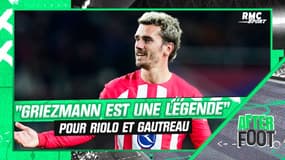 Atlético Madrid : "Griezmann est une légende", Riolo et Gautreau analysent la carrière du Français
