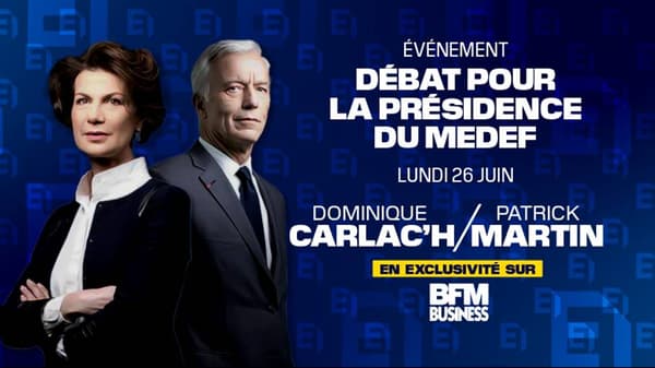 Dominique Carlac'h et Patrick Martin, candidats à la présidence du Medef, débattront en direct sur BFM Business le lundi 26 juin.