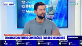 Paris Business avec La Tribune: 75, des écouteurs contrôlés par les neurones - 08/02