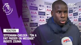 Tottenham-Chelsea : "On fait passer un message aux autres avec cette victoire" insiste Zouma