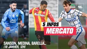 Sanson, Medina, Barella... Les 5 infos mercato du 20 janvier à la mi-journée  