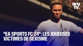"EA Sports FC 24": les joueuses présentes dans le jeu victimes de sexisme