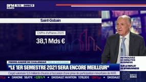 Pierre-André de Chalendar (PDG de Saint-Gobain): "Le 1er semestre 2021 sera encore meilleur"