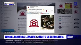 Le tunnel Maurice Lemaire fermée deux nuits d'affilée