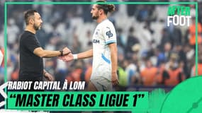 OM : "Rabiot, c'est master class en Ligue 1" encense Gautreau 