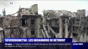 Severodonetsk: les soldats ukrainiens se retirent de cette ville clé 