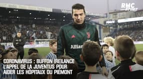 Coronavirus : Buffon renouvelle l'appel de la Juventus pour aider les hôpitaux piémontais