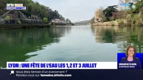 Lyon: la programmation de la fête de l'eau dévoilée