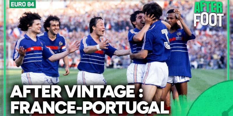 After Vintage : France-Portugal 1984
