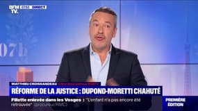 L’édito de Matthieu Croissandeau: Réforme de la justice, Dupond-Moretti chahuté - 14/04
